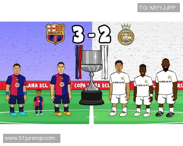 巴塞罗那逆袭皇家马德里，梅西破门带队3-2力挫对手