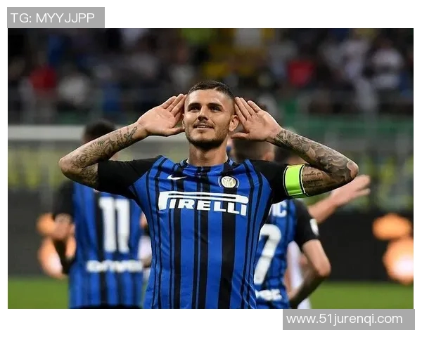 国米王牌前锋伊卡尔迪续约成功!愿再战五年 国米王牌前锋伊卡尔迪续约成功!愿再战五年